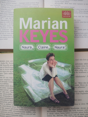 Marian Keyes - Naura, Claire, naura (pokkari)