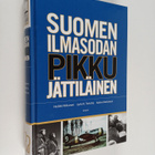 Heikki ym. (toim.) Nikunen : Suomen ilmasodan pikkujättil... - pikkukuva 1