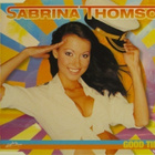 Sabrina Thomson • Good Times CD Maxi-Single - pikkukuva 1