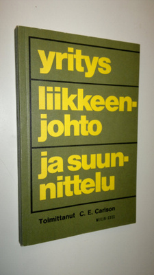 C. E. (toim.) Carlson : Yritys, liikkeenjohto ja suunnittelu