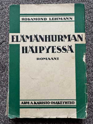 Rosamond Lehmann Elämänhurman häipyessä