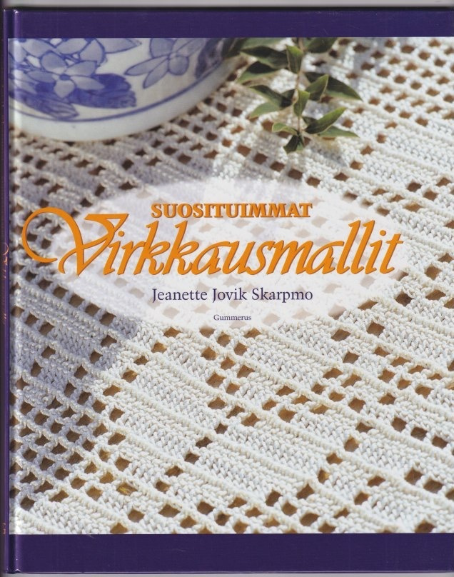 Jeanette Jovik Skarpmo: Suosituimmat virkkausmallit