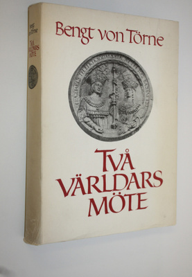 Bengt von Törne : Två världars möte : spanska ledmotiv un...