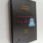 Richard Wiseman : Yliluonnollinen ilmiö : totuus on jossa... - pikkukuva 1