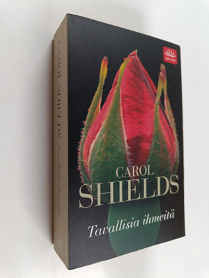 Carol Shields : Tavallisia ihmeitä : kootut novellit