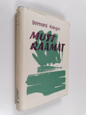 Bernard Kangro : Must raamat
