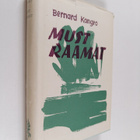 Bernard Kangro : Must raamat - pikkukuva 1