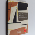 Tapio Koivukari : Maista, niin muistat : novelleja - pikkukuva 1
