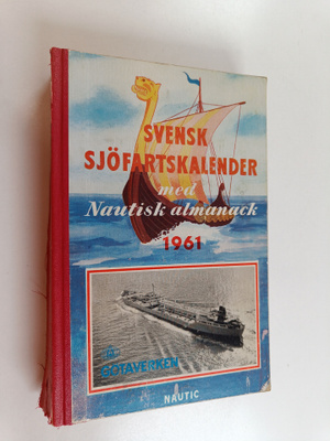 Svensk sjöfartskalender med nautisk almanack 1961