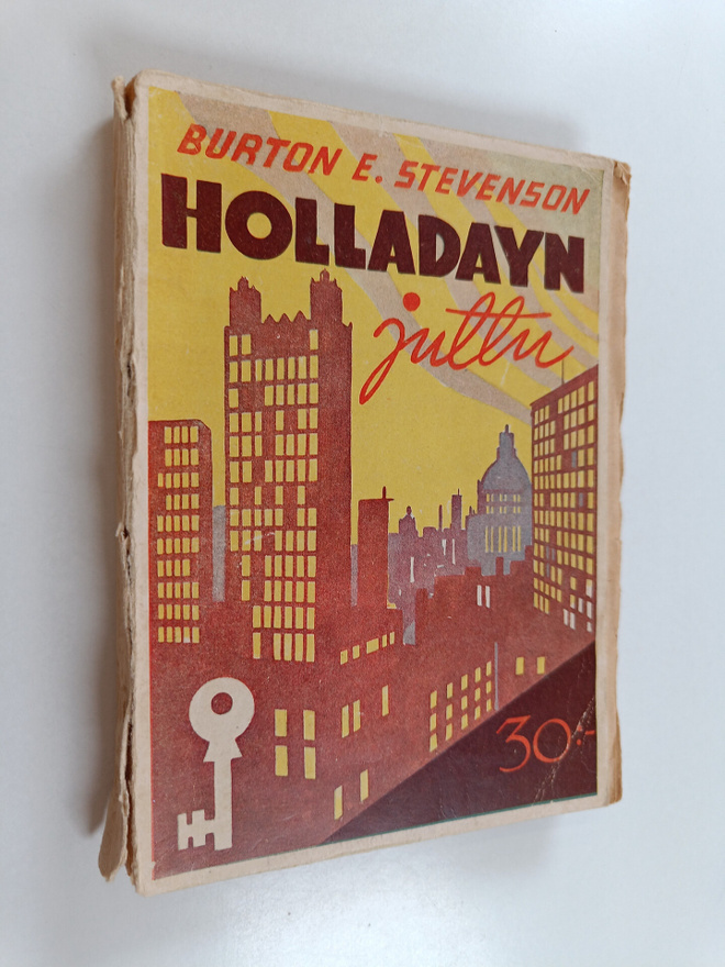 Burton E. Stevenson : Holladayn juttu : salapoliisiromaani