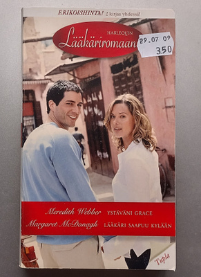 Lääkäriromaani: Ystäväni Grace / Lääkäri saapuu kylään