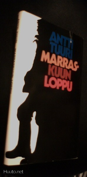 Antti Tuuri: Marraskuun loppu (1.p.1973 ) Sis.postikulut