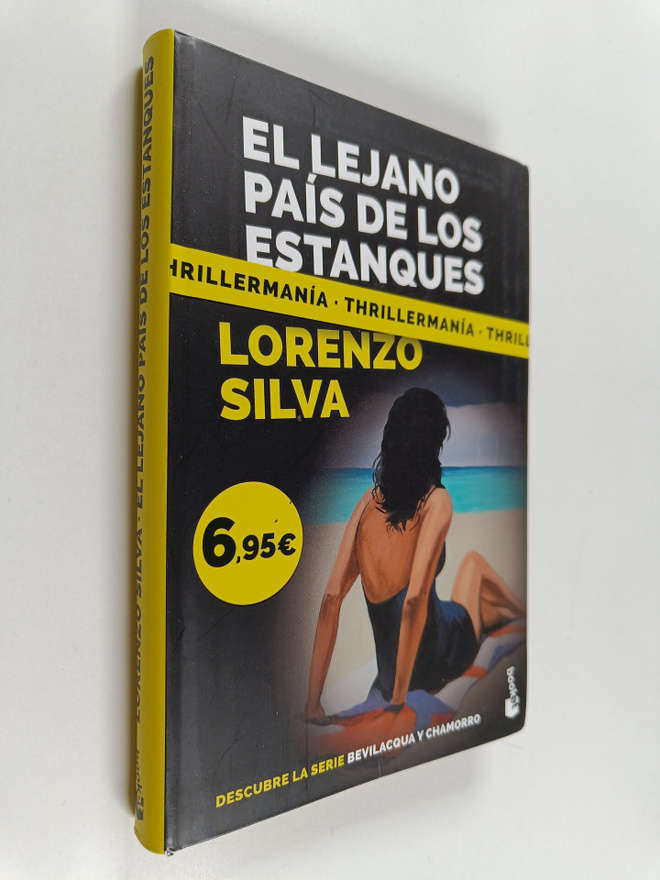 Lorenzo Silva : El Lejano pais de los estanques