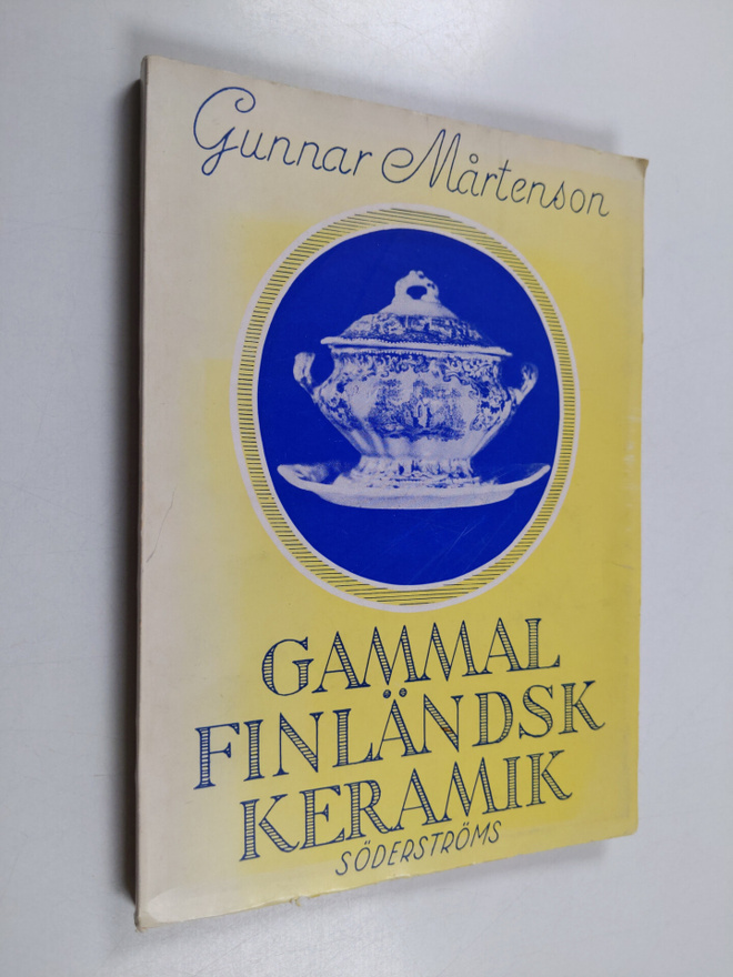 Gunnar Gustaf Mårtenson : Gammal finländsk keramik
