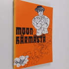 Veikko (toim.) Peltola : Moon Härmästä - pikkukuva 1