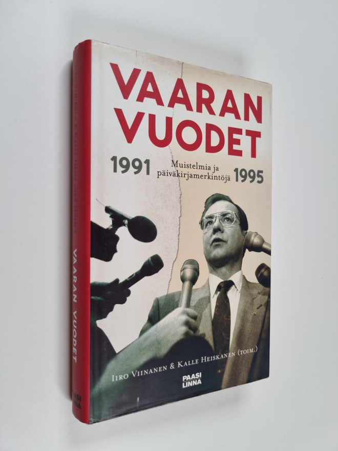 Iiro Viinanen : Vaaran vuodet 1991-1995 : muistelmia ja p...