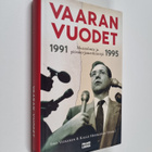 Iiro Viinanen : Vaaran vuodet 1991-1995 : muistelmia ja p... - pikkukuva 1