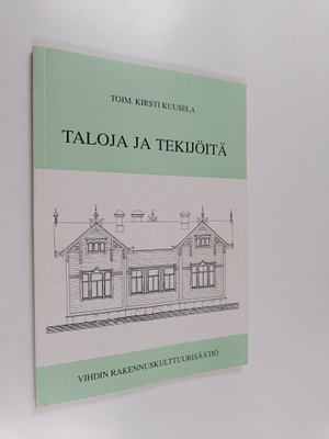 Taloja ja tekijöitä : Nummelan keskustan rakennushistoriaa