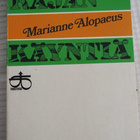 M. Alopaeus: RAJANKÄYNTIÄ, 1. painos, 1971, UUSI - pikkukuva 1