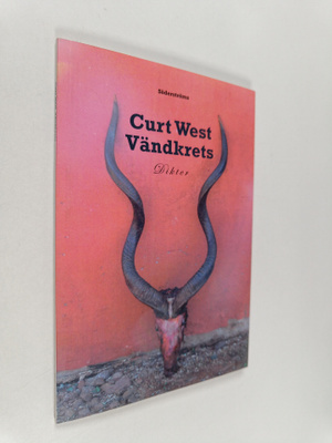 Curt West : Vändkrets dikter