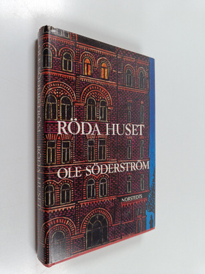Ole Söderström : Röda huset : en roman om Strindbergs sis...