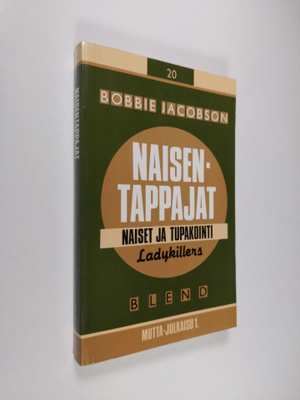 Bobbie Jacobson : Naisentappajat : naiset ja tupakointi