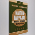 Bobbie Jacobson : Naisentappajat : naiset ja tupakointi - pikkukuva 1