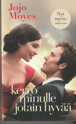 Jojo Moyes, Kerro minulle jotain hyvää