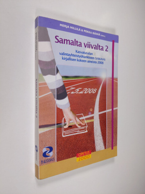 Merja ym. Hillilä : Samalta viivalta 2 : kasvatusalan val...