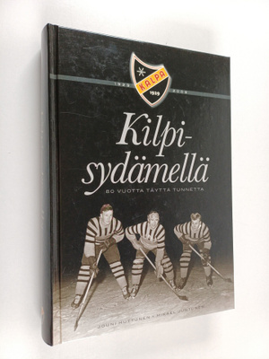 Jouni Huttunen : Kilpisydämellä : 80 vuotta täyttä tunnetta