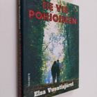 Elsa Vuontisjärvi : Tie vie pohjoiseen - pikkukuva 1