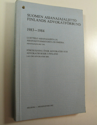 Suomen asianajajaliitto = Finlands advokatförbund 1983-19...