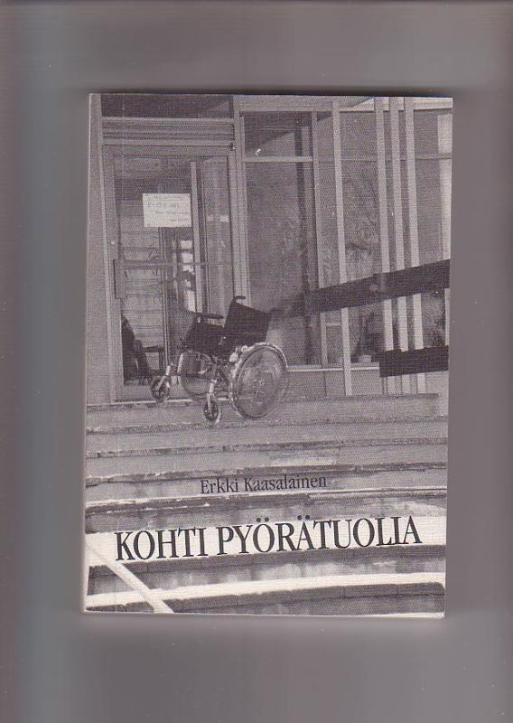 Erkki Kaasalainen, Kohti Pyörätuolia, 1993.