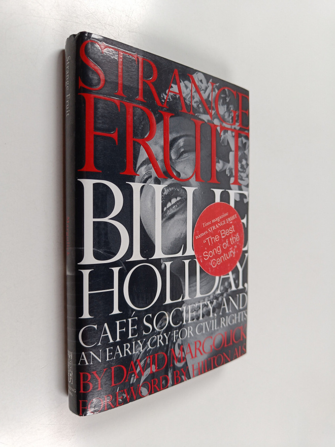 David Margolick : Strange Fruit - Billie Holiday, Cafe So...