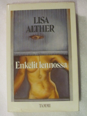 Lisa Alther • Enkelit lennossa