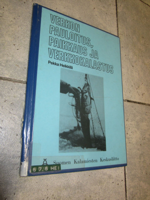 Verkon pauloitus, paikkaus ja verkkokalastus Pekka Heikkilä