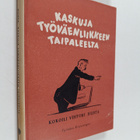 Vihtori Huhta : Kaskuja työväenliikkeen taipaleelta - pikkukuva 1