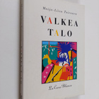 Maija-Liisa Toivonen : Valkea talo : la casa blanca - pikkukuva 1