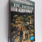 Heikki Turunen : Tie, totuus ja elämä - pikkukuva 1