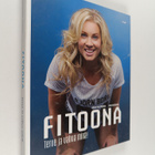Oona Tolppanen : FitOona : terve ja vahva minä! - pikkukuva 1