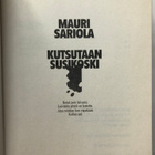 Mauri Sariola: Kutsutaan Susikoski. 2005. 1.p. - pikkukuva 3