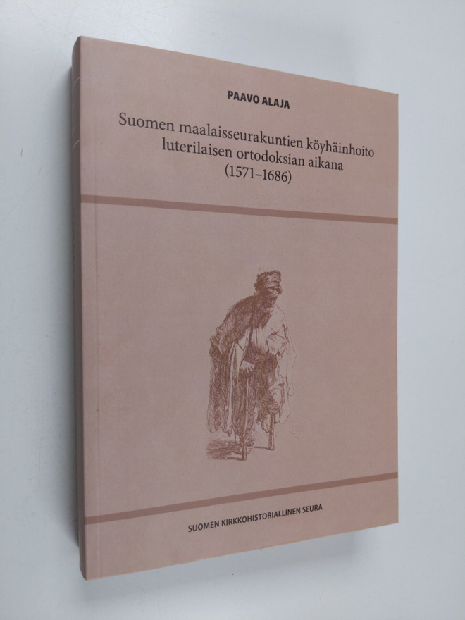Paavo Alaja : Suomen maalaisseurakuntien köyhäinhoito lut...