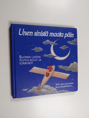 Ismo (toim.) Loivamaa : Unen sinistä maata päin : Suomen ...