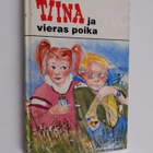 Anni Polva : Tiina ja vieras poika - pikkukuva 1