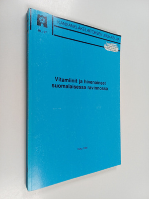 Vitamiinit ja hivenaineet suomalaisessa ravinnossa