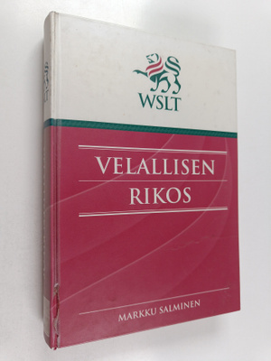 Markku Salminen : Velallisen rikos : tutkimus velallisen ...