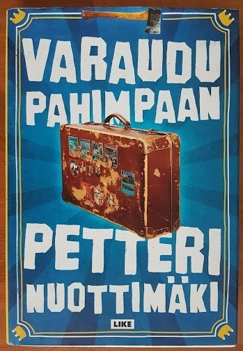 Petteri Nuottimäki: Varaudu pahimpaan
