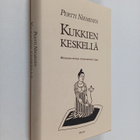 Pertti Nieminen : Kukkien keskellä : kiinalaisia runoja v... - pikkukuva 1