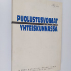 Martti (toim.) Haavisto : Puolustusvoimat 2000-luvun yhte... - pikkukuva 1