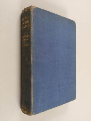 Edward J. King ym. : Round Mystery Mountain - A Ski Adven...